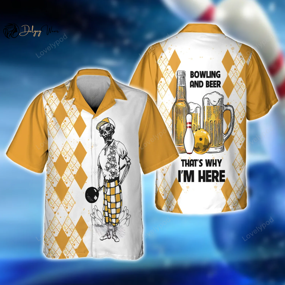 Bowling And Beer That’s Why I’m Here hawaiian shirt, Bowling Hawaiian Shirt For Men, Women, Bowling Team shirt
