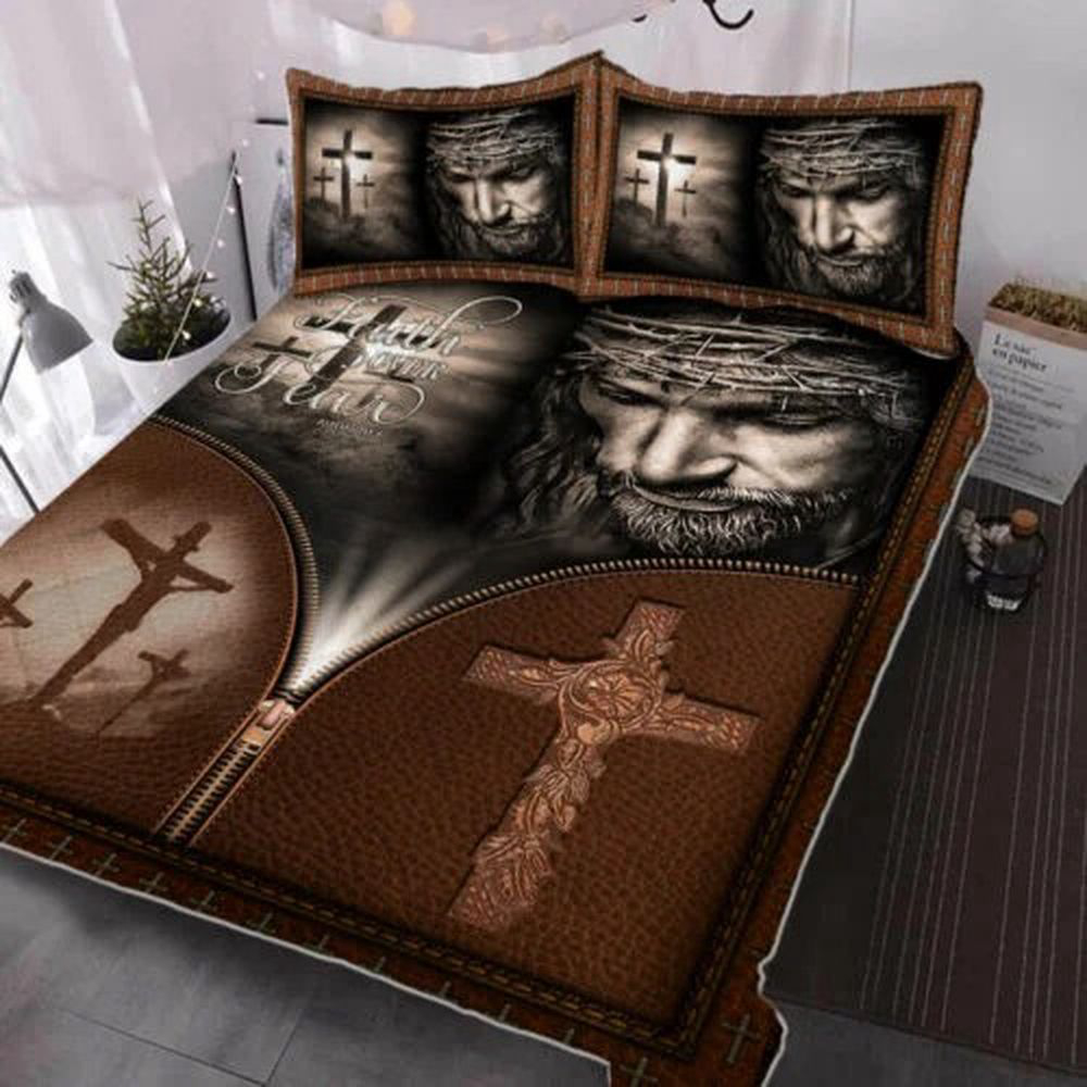 Faith Over Fear Quilt Bedding Set – Jesus Christian Gift Faith Over Fear Quilt Bedding Set – Jesus Christian Gift