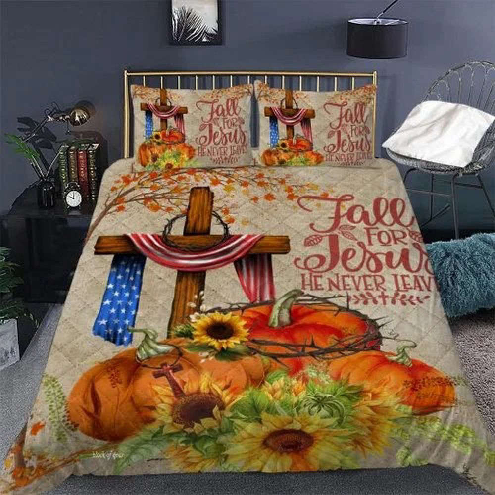 Fall For Jesus Quilt Bedding Set – Never Leaves You Inspiring Design Fall For Jesus Quilt Bedding Set – Never Leaves You Inspiring Design