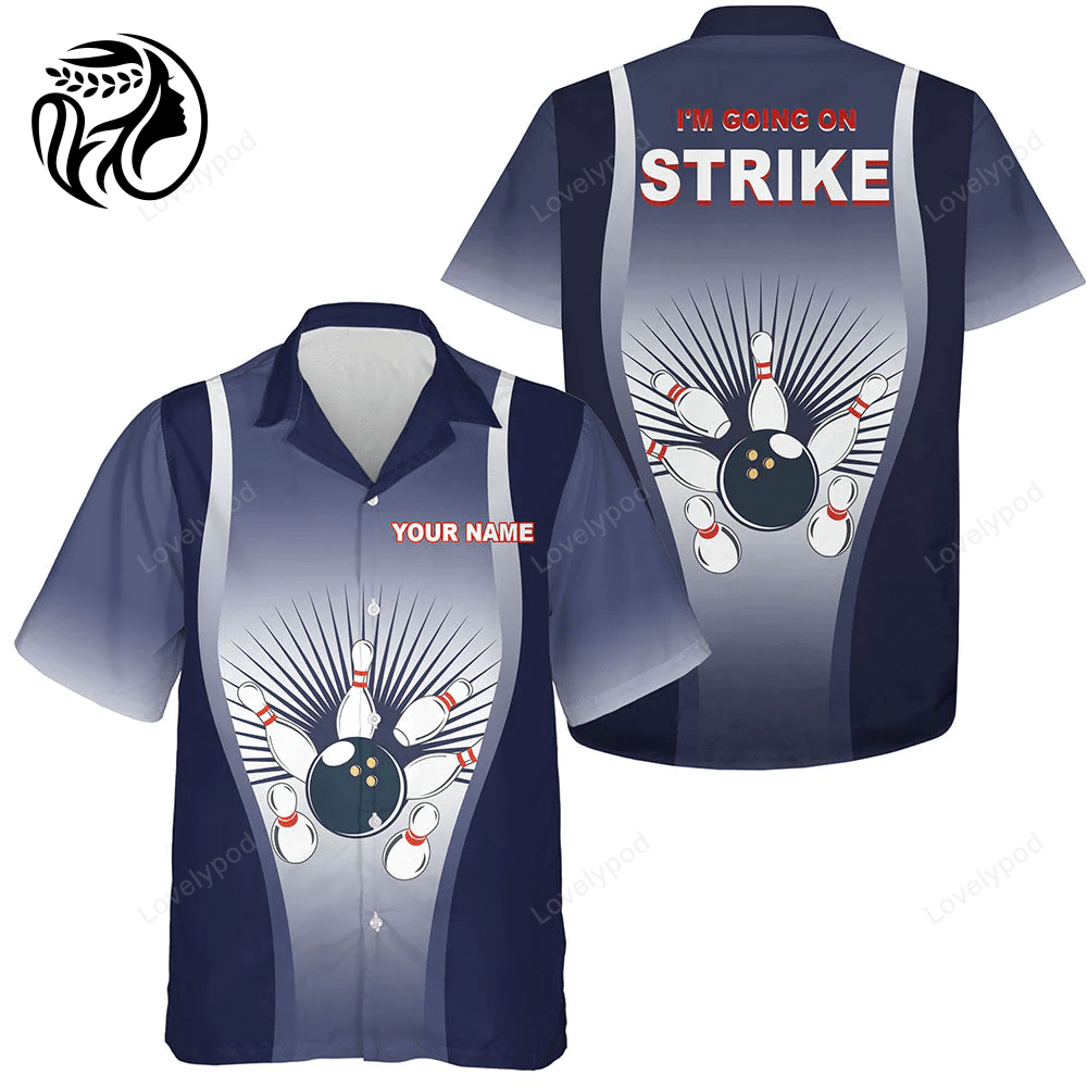 I’m Going on Strike Hawaiian Bowling Shirt for Men Women, Personalized Blue Bowlers Jersey