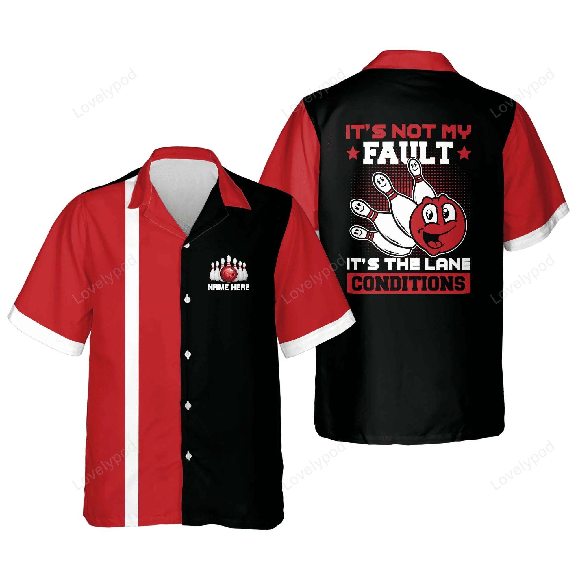 Personalized bowling Hawaiian shirt for men, It’s Not My Fault It’s Lane Conditions Hawaiian Shirt