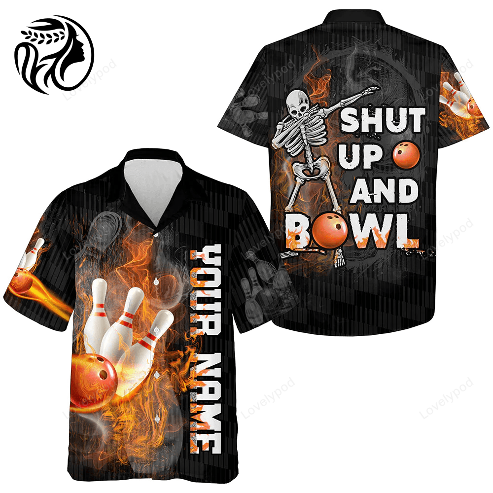 Shut Up and Bowl Funny Hawaiian Bowling Shirt Personalized Flame Bowling Skull Bowler Jersey