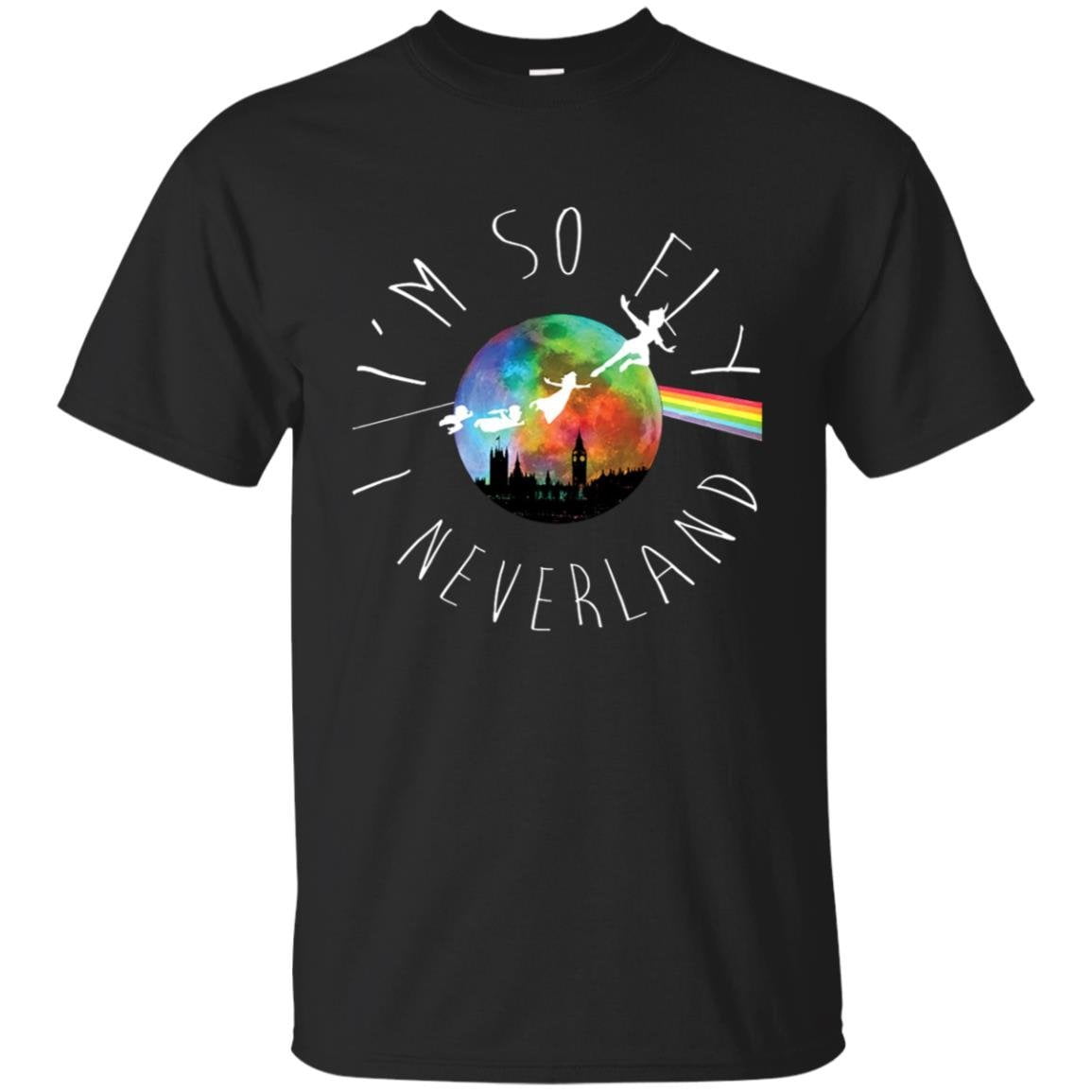 I’m so fly. I neverland Pink Floyd Shirt Gift for Men Women Fans Gift for Men Women Fans