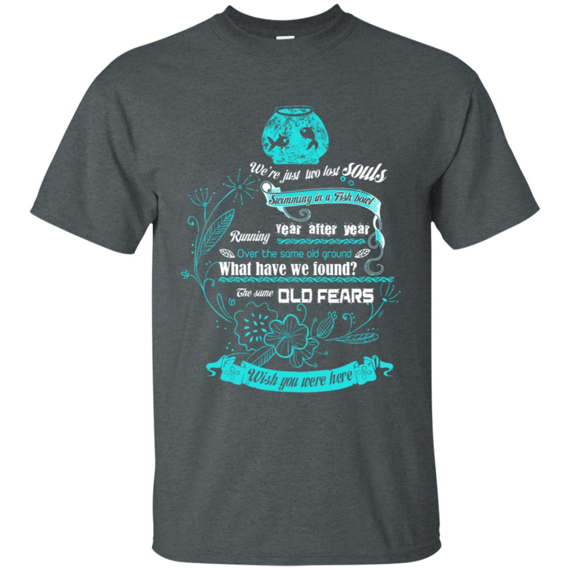 We’re just two lost souls Swimming in a fish bowl Version 2 Pink Floyd Shirt Gift for Men Women Fans Gift for Men Women Fans We’re just two lost souls Swimming in a fish bowl Version 2 Pink Floyd Shirt Gift for Men Women Fans Gift for Men Women Fans