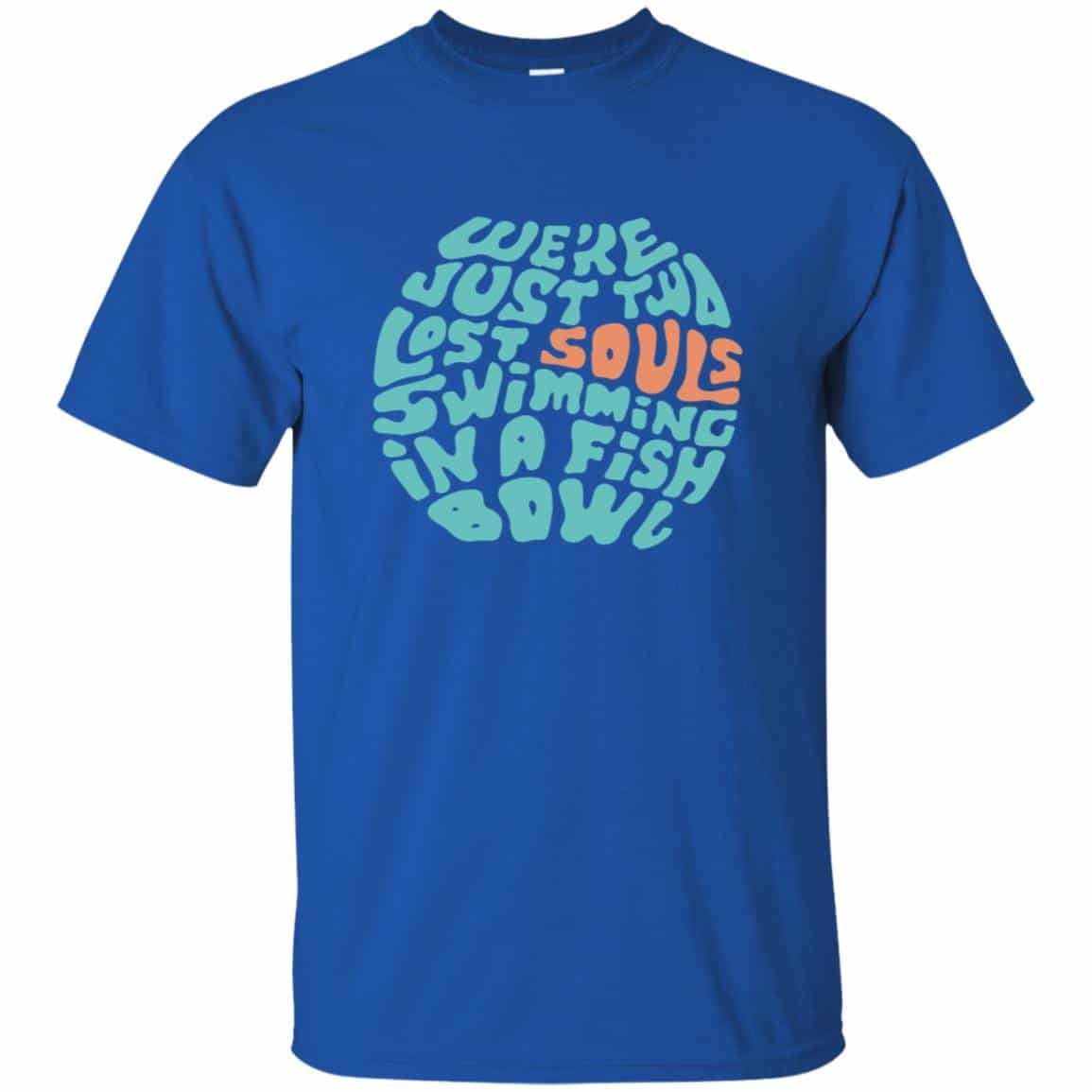 We’re just Two Lost Souls Swimming in a Fish Bowl Pink Floyd Shirt Gift for Men Women Fans Gift for Men Women Fans We’re just Two Lost Souls Swimming in a Fish Bowl Pink Floyd Shirt Gift for Men Women Fans Gift for Men Women Fans