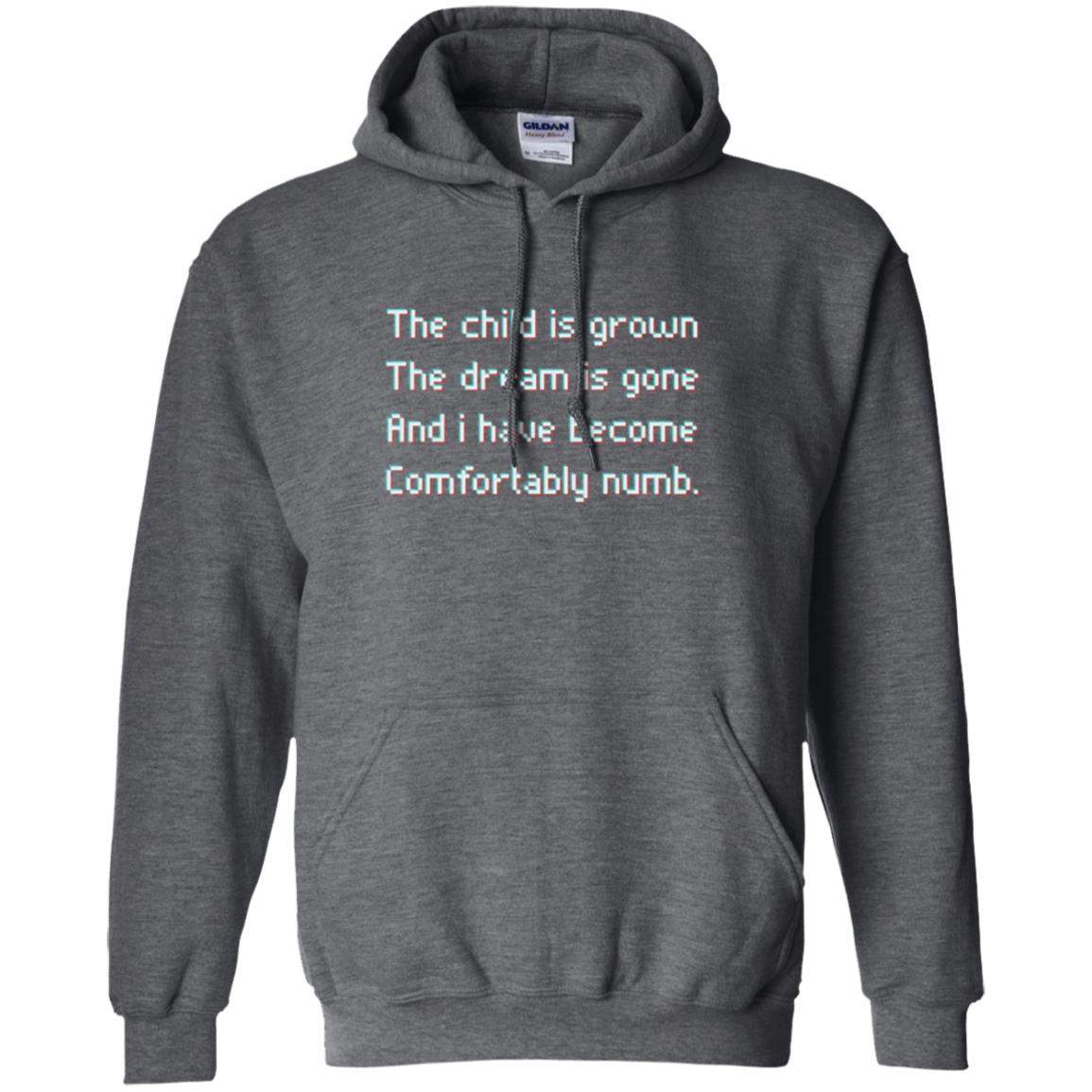 The child is grown The dream is gone I have become comfortably numb Version 2 Pink Floyd Shirt Gift for Men Women Fans Gift for Men Women Fans The child is grown The dream is gone I have become comfortably numb Version 2 Pink Floyd Shirt Gift for Men Women Fans Gift for Men Women Fans