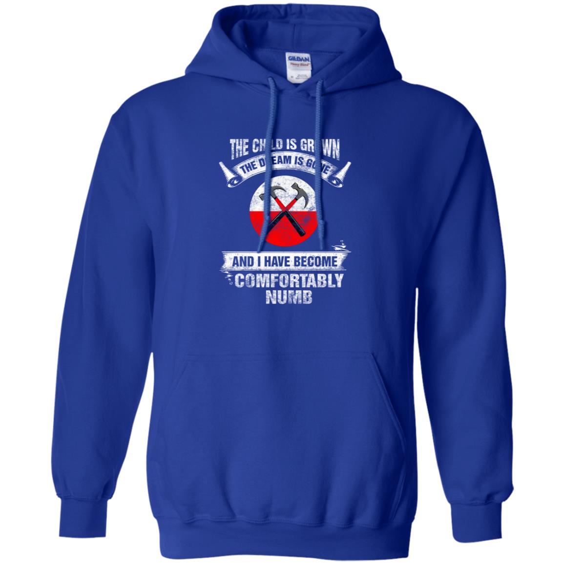 The child is grown The dream is gone I have become comfortably numb Hammer Pink Floyd Shirt Gift for Men Women Fans Gift for Men Women Fans The child is grown The dream is gone I have become comfortably numb Hammer Pink Floyd Shirt Gift for Men Women Fans Gift for Men Women Fans