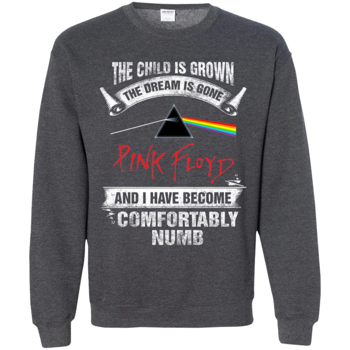 The child is grown. The dream is gone · I have become comfortably numb Pink Floyd Shirt Gift for Men Women Fans Gift for Men Women Fans The child is grown. The dream is gone · I have become comfortably numb Pink Floyd Shirt Gift for Men Women Fans Gift for Men Women Fans