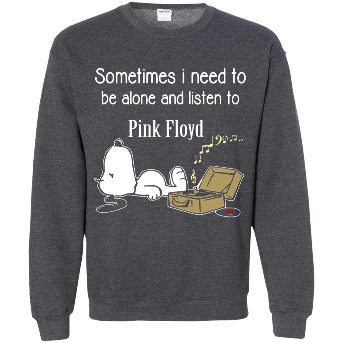 Sometimes Need To Be Alone And Listen To Pink Floyd Shirt Gift for Men Women Fans Gift for Men Women Fans Sometimes Need To Be Alone And Listen To Pink Floyd Shirt Gift for Men Women Fans Gift for Men Women Fans