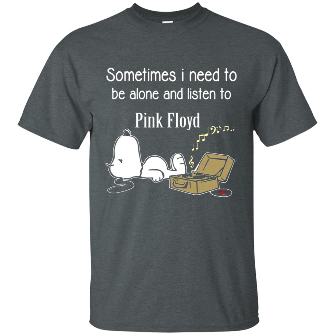 Sometimes Need To Be Alone And Listen To Pink Floyd Shirt Gift for Men Women Fans Gift for Men Women Fans Sometimes Need To Be Alone And Listen To Pink Floyd Shirt Gift for Men Women Fans Gift for Men Women Fans