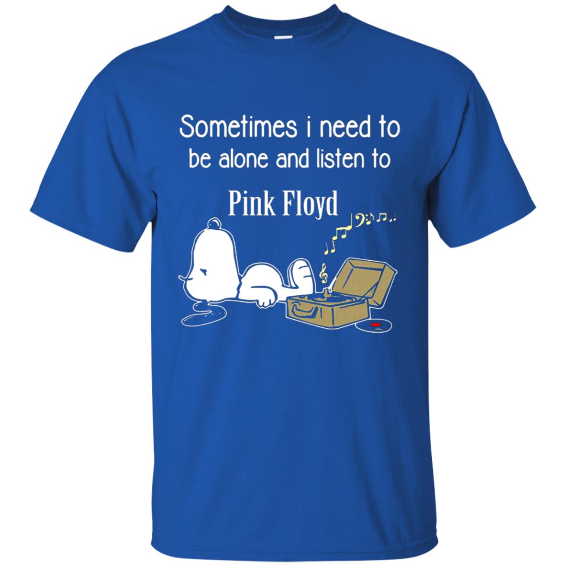 Sometimes Need To Be Alone And Listen To Pink Floyd Shirt Gift for Men Women Fans Gift for Men Women Fans Sometimes Need To Be Alone And Listen To Pink Floyd Shirt Gift for Men Women Fans Gift for Men Women Fans