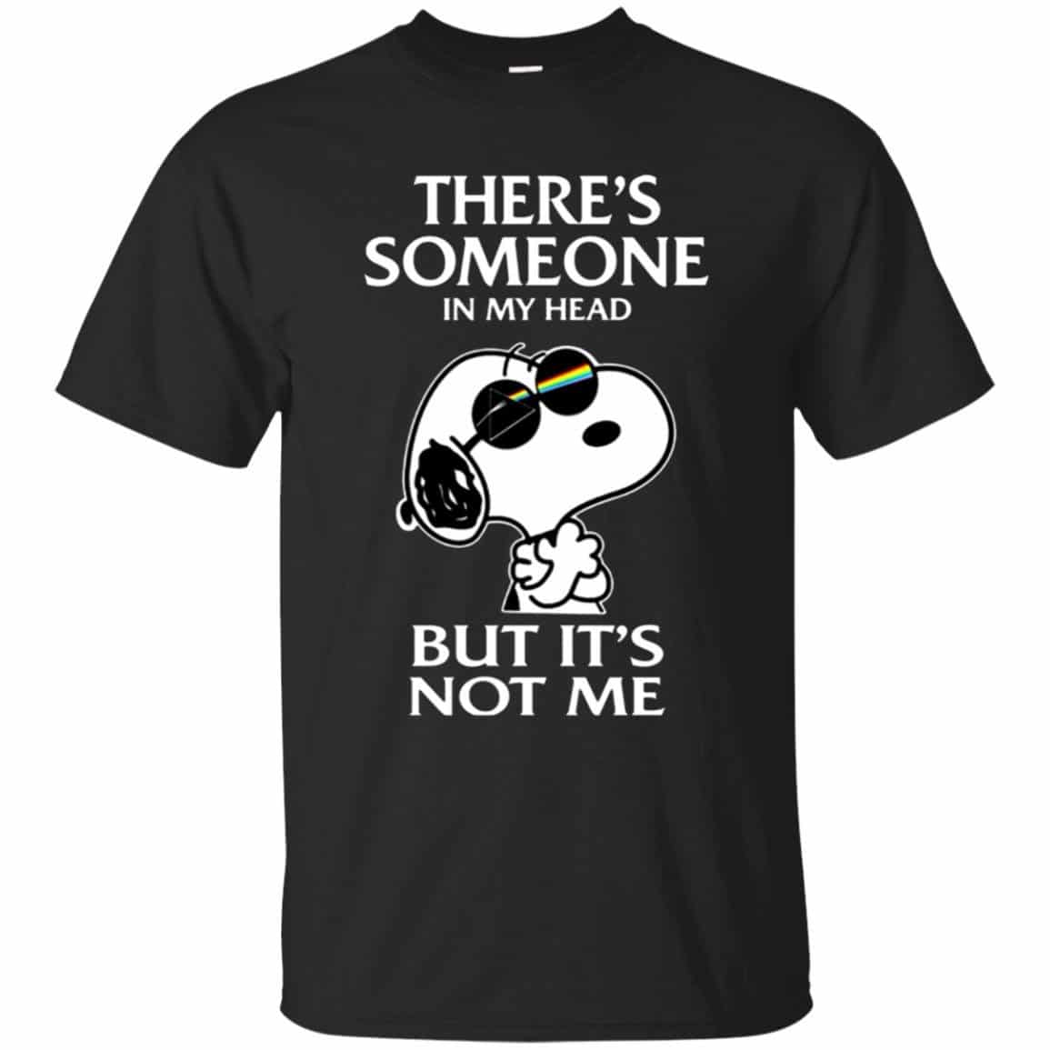 Snoopy Pink Floyd There’s Someone In My Head But Its not me Shirt Gift for Men Women Fans Gift for Men Women Fans