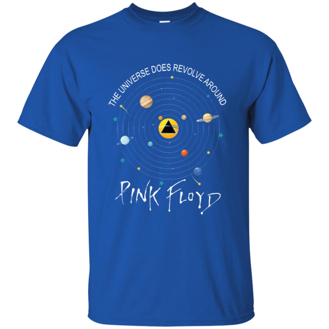 The Universe does Revolve Around Pink Floyd Shirt Gift for Men Women Fans Gift for Men Women Fans The Universe does Revolve Around Pink Floyd Shirt Gift for Men Women Fans Gift for Men Women Fans