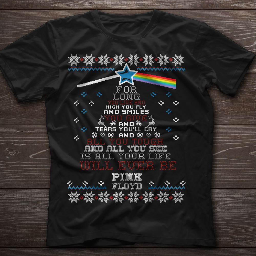 Long You Live And High You Fly Pink Floyd Ugly Christmas Sweater Shirt Gift for Men Women Fans Gift for Men Women Fans