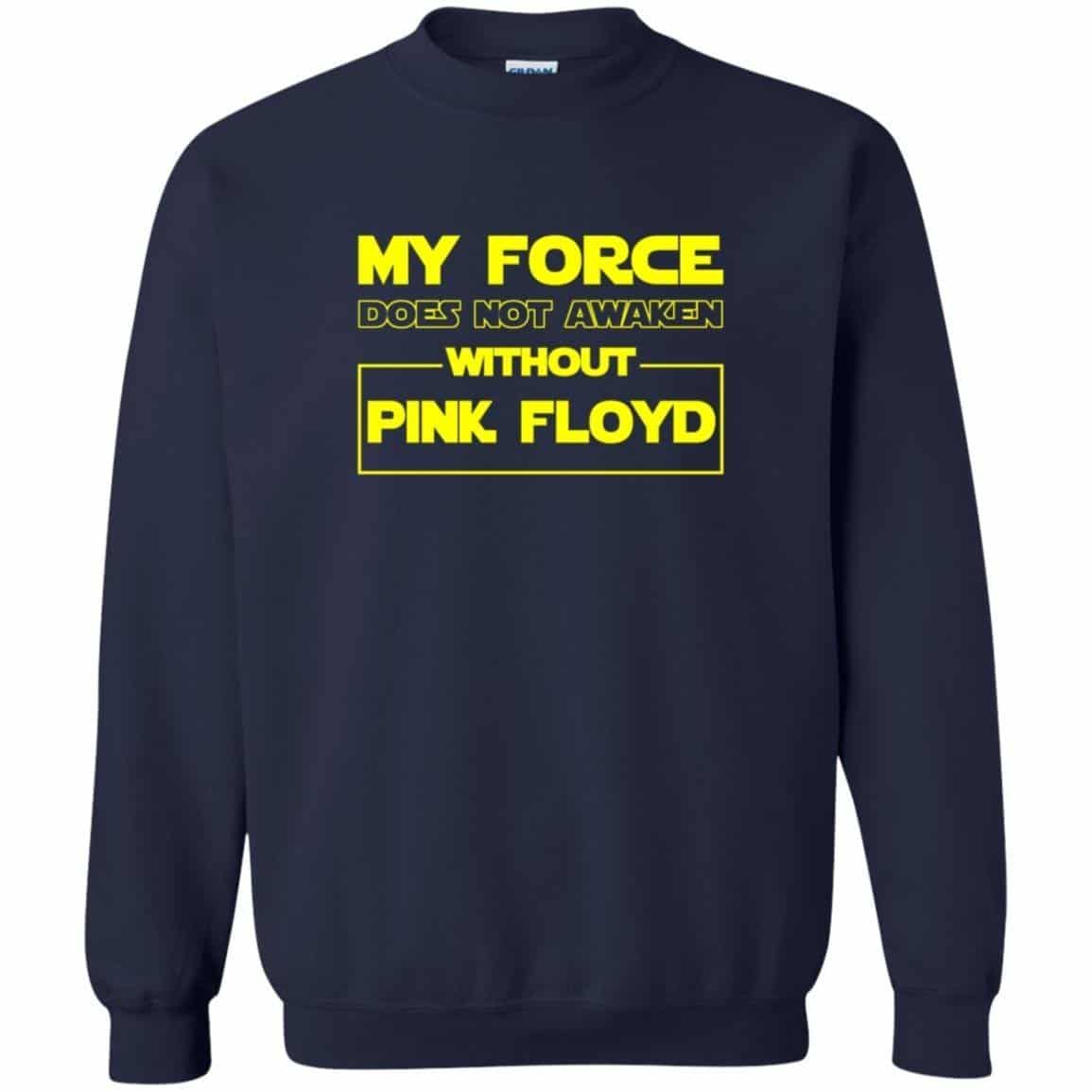 My Force Does Not Awaken Without Pink Floyd Shirt Gift for Men Women Fans Gift for Men Women Fans My Force Does Not Awaken Without Pink Floyd Shirt Gift for Men Women Fans Gift for Men Women Fans