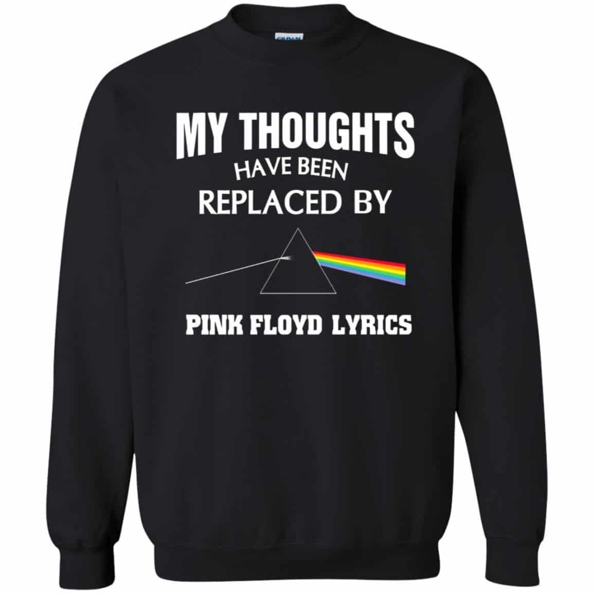 My thought have been replaced by Pink Floyd Shirt Gift for Men Women Fans Gift for Men Women Fans My thought have been replaced by Pink Floyd Shirt Gift for Men Women Fans Gift for Men Women Fans