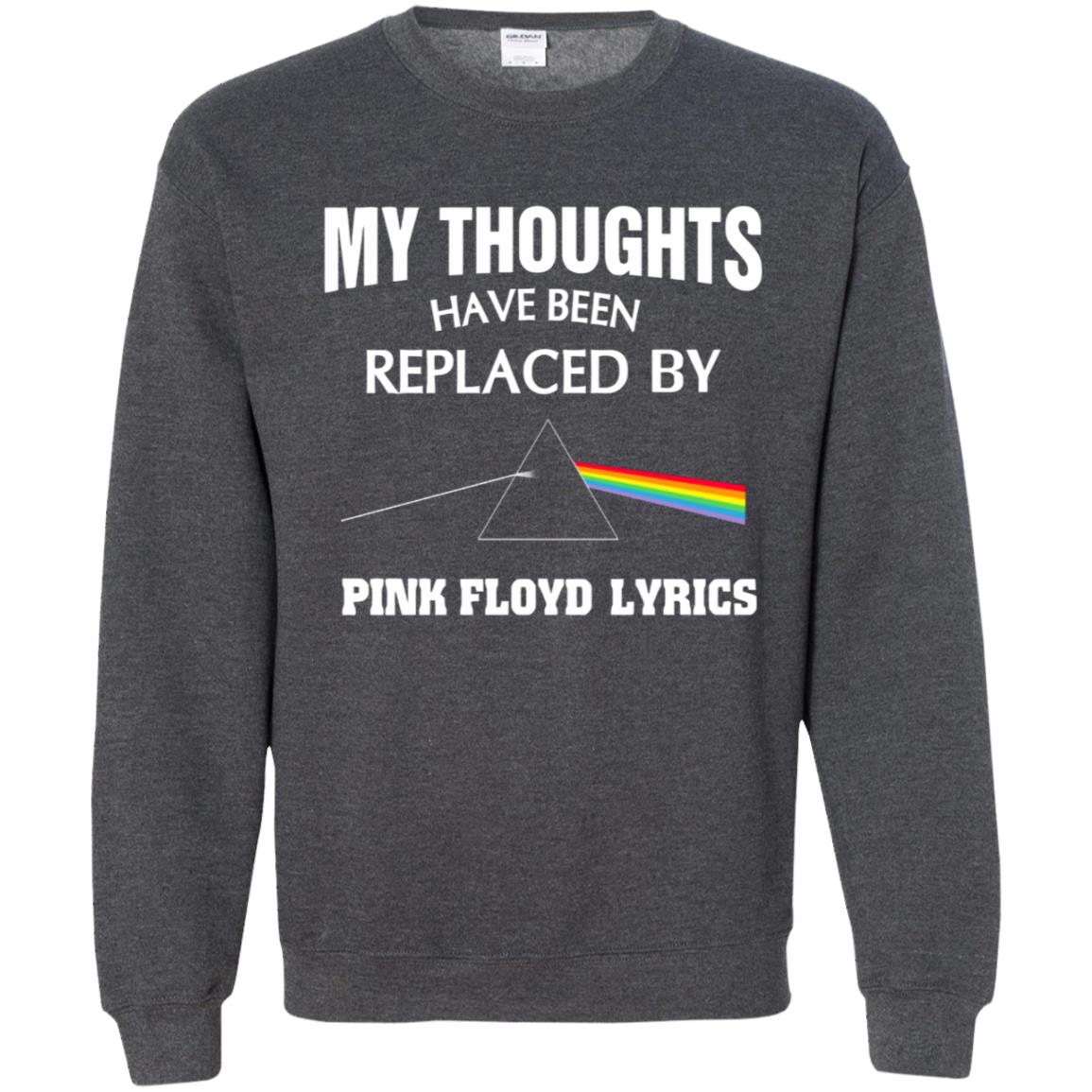 My thought have been replaced by Pink Floyd Shirt Gift for Men Women Fans Gift for Men Women Fans My thought have been replaced by Pink Floyd Shirt Gift for Men Women Fans Gift for Men Women Fans