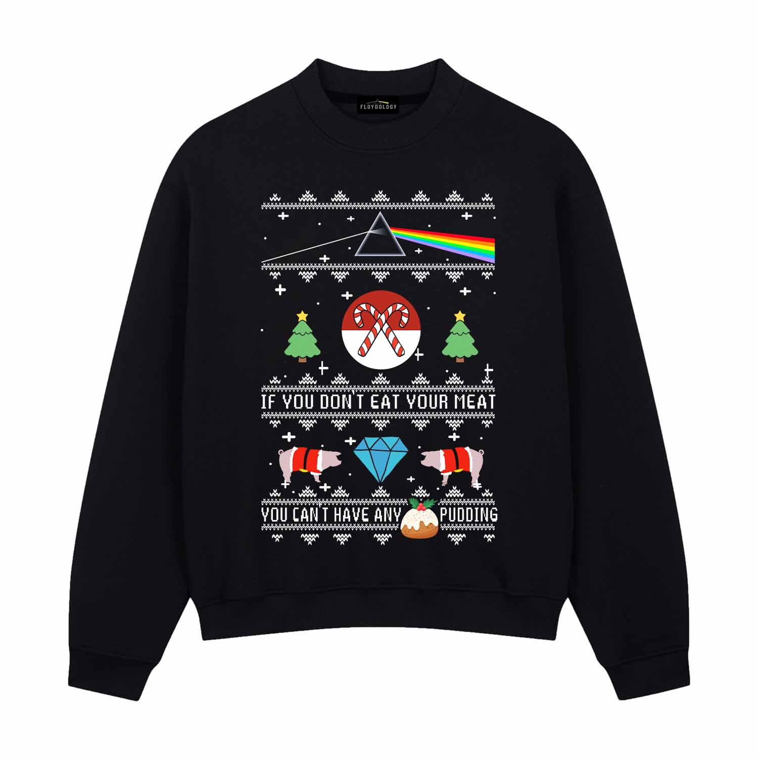 If you don’t eat your meat you can’t have any pudding Ugly Pink Floyd Shirt Gift for Men Women Fans Gift for Men Women Fans