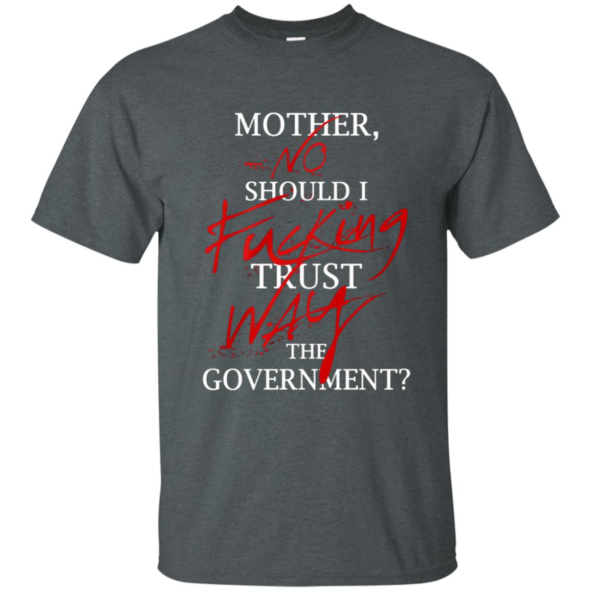 No fuking Way, Mother Should I trust the goverment Pink Floyd Shirt Gift for Men Women Fans Gift for Men Women Fans No fuking Way, Mother Should I trust the goverment Pink Floyd Shirt Gift for Men Women Fans Gift for Men Women Fans