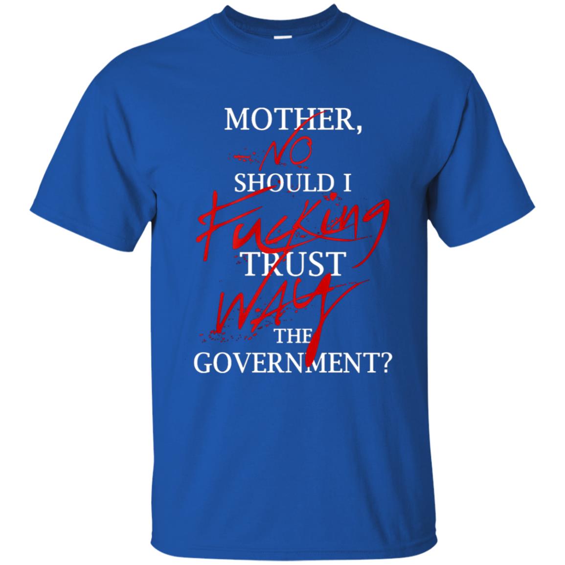 No fuking Way, Mother Should I trust the goverment Pink Floyd Shirt Gift for Men Women Fans Gift for Men Women Fans No fuking Way, Mother Should I trust the goverment Pink Floyd Shirt Gift for Men Women Fans Gift for Men Women Fans