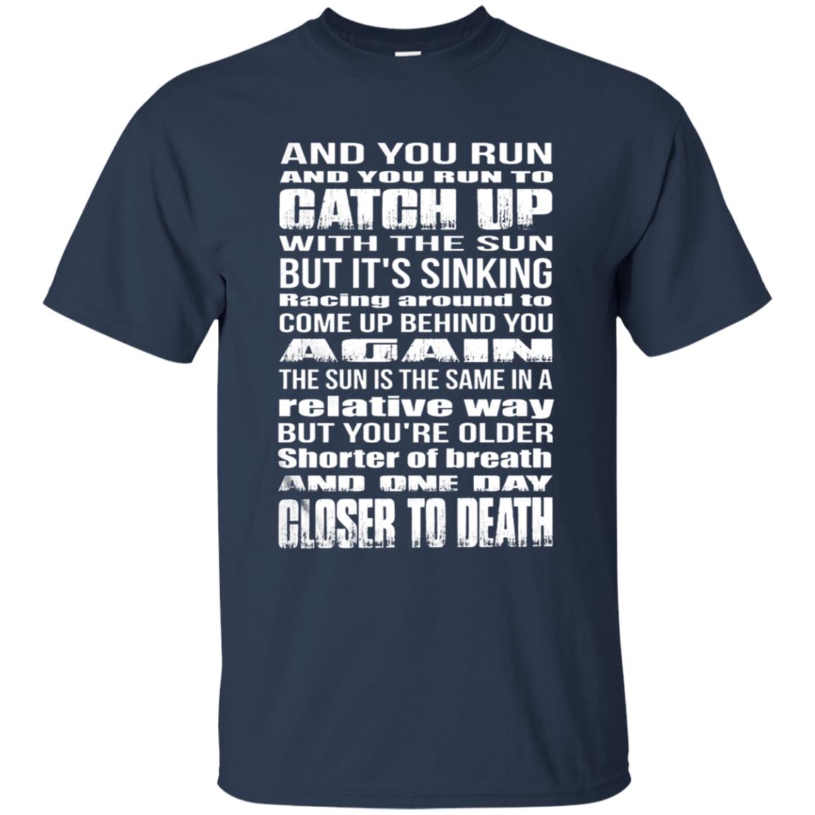 And You Run and you run to catch up with the sun but it skinning Pink Floyd Shirt Gift for Men Women Fans Gift for Men Women Fans And You Run and you run to catch up with the sun but it skinning Pink Floyd Shirt Gift for Men Women Fans Gift for Men Women Fans