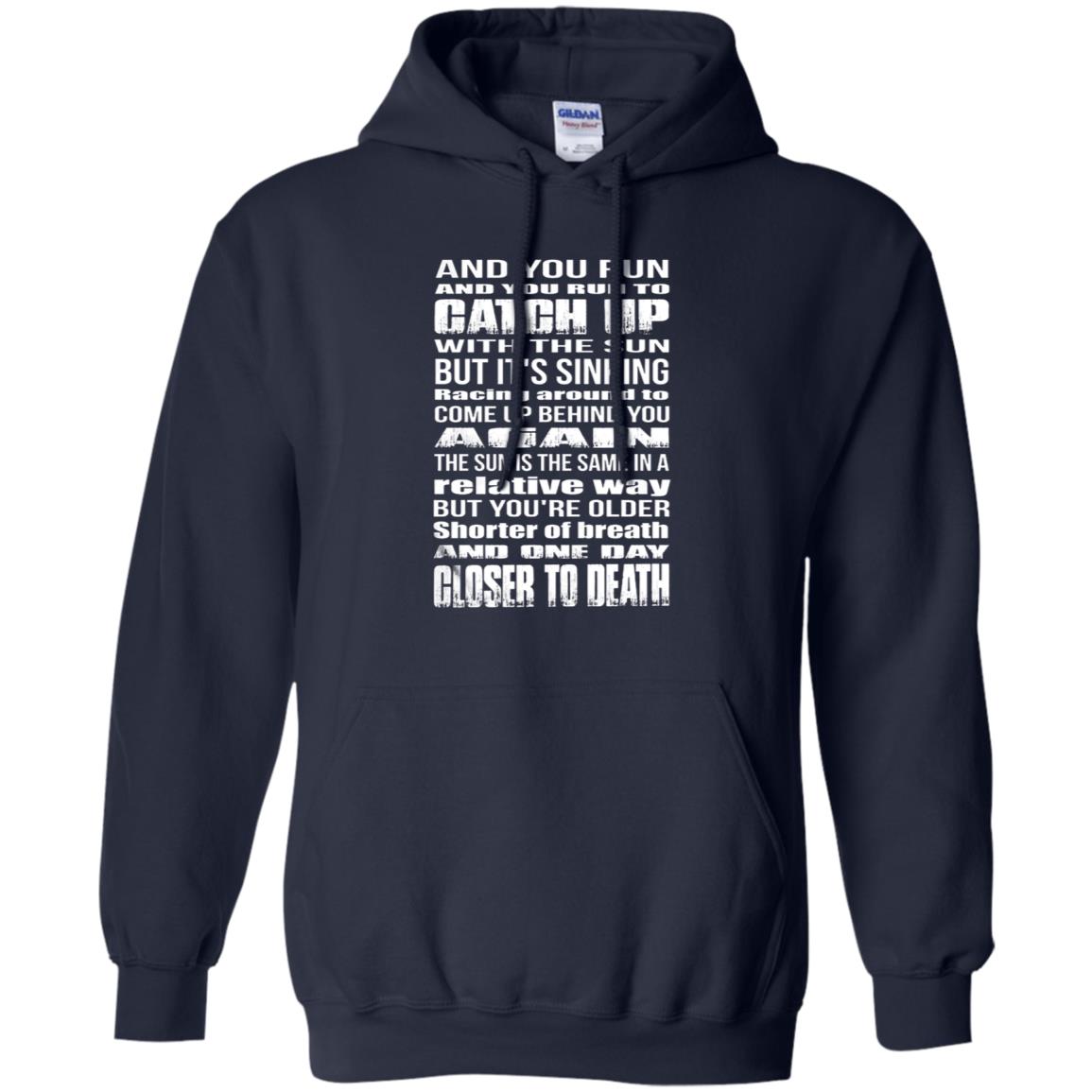 And You Run and you run to catch up with the sun but it skinning Pink Floyd Shirt Gift for Men Women Fans Gift for Men Women Fans And You Run and you run to catch up with the sun but it skinning Pink Floyd Shirt Gift for Men Women Fans Gift for Men Women Fans