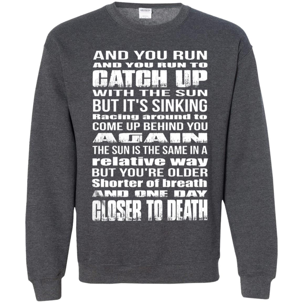 And You Run and you run to catch up with the sun but it skinning Pink Floyd Shirt Gift for Men Women Fans Gift for Men Women Fans And You Run and you run to catch up with the sun but it skinning Pink Floyd Shirt Gift for Men Women Fans Gift for Men Women Fans