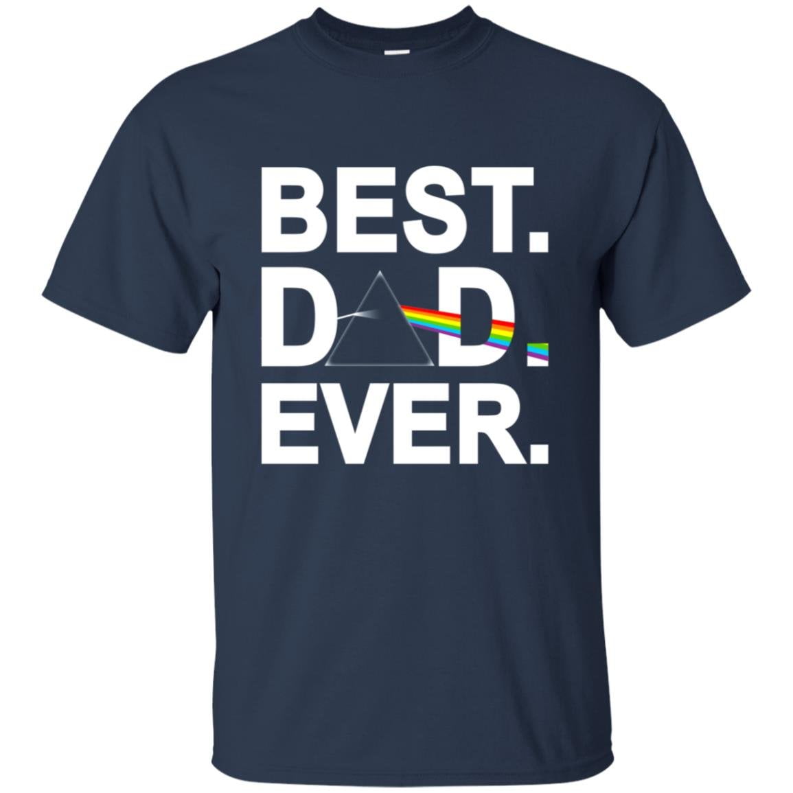 Best Dad Ever Pink Floyd Shirt Gift for Men Women Fans Gift for Men Women Fans Best Dad Ever Pink Floyd Shirt Gift for Men Women Fans Gift for Men Women Fans