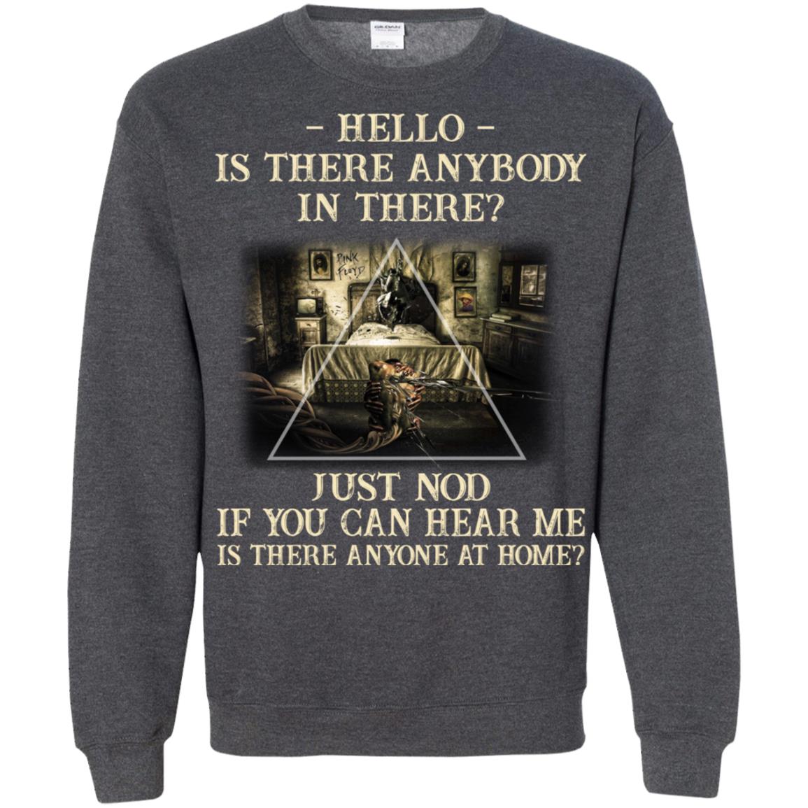 Hello is there anybody in there Pink Floyd Shirt Gift for Men Women Fans Gift for Men Women Fans Hello is there anybody in there Pink Floyd Shirt Gift for Men Women Fans Gift for Men Women Fans