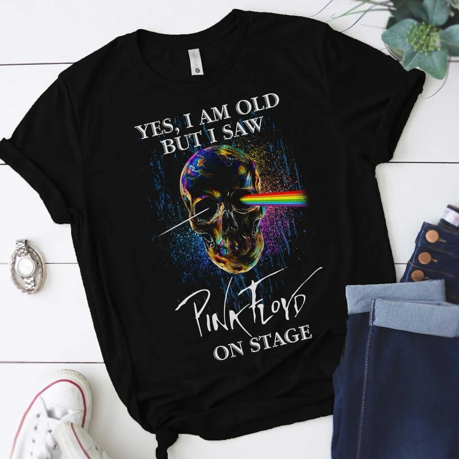 Yes I Am Old But I Saw Pink Floyd On Stage Shirt Gift for Men Women Fans Gift for Men Women Fans Yes I Am Old But I Saw Pink Floyd On Stage Shirt Gift for Men Women Fans Gift for Men Women Fans