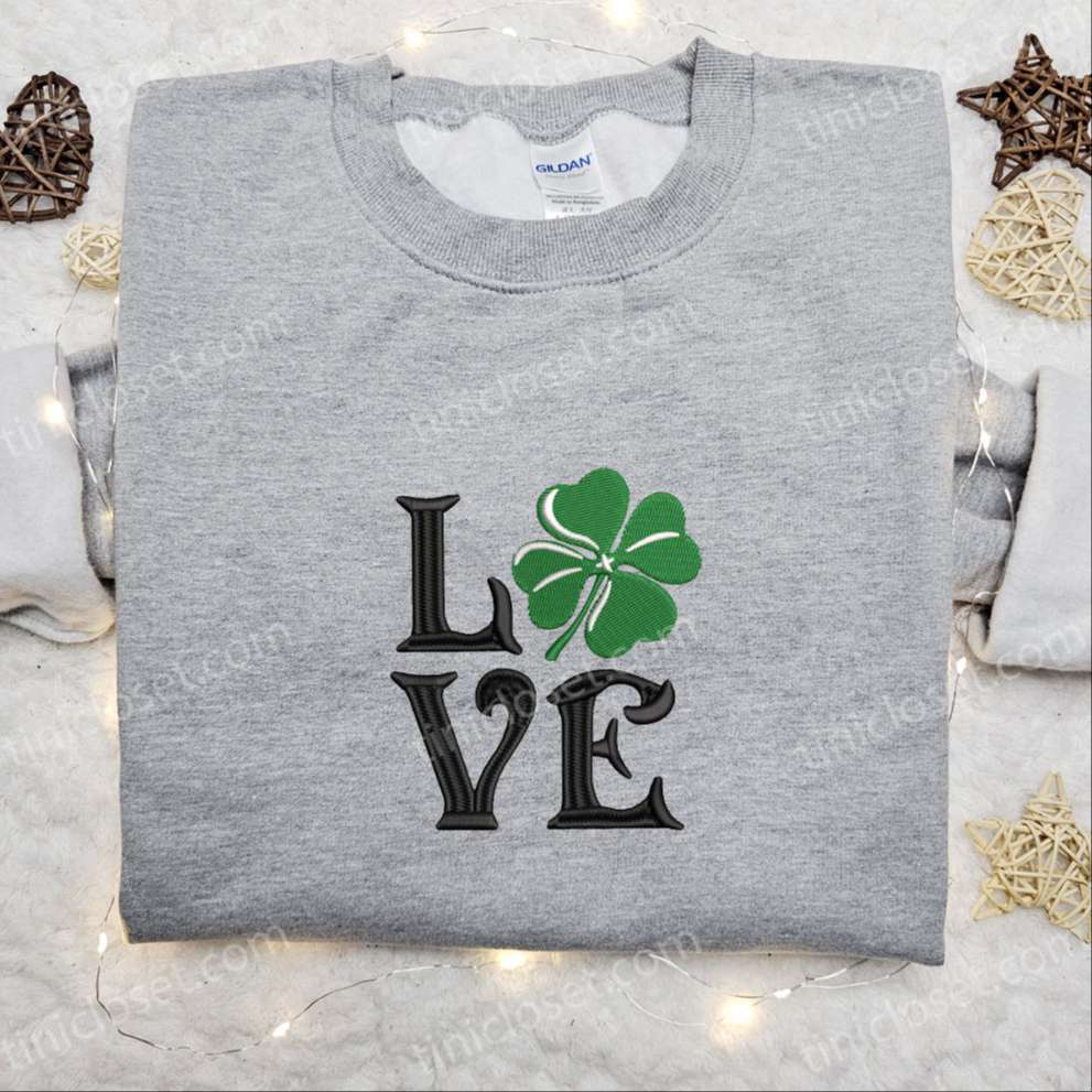 Clover Love Embroidered Shirt & Saint Patrick’s Day Hoodie: Perfect Holiday Gift Idea