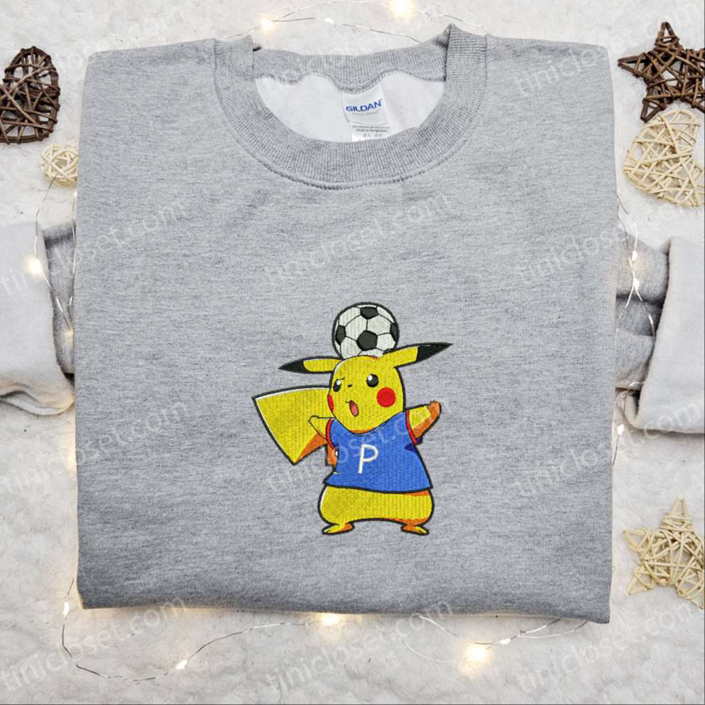Pikachu Plays Soccer Embroidered Shirt & Pokemon Anime Hoodie: Perfect Sports Gift Idea Pikachu Plays Soccer Embroidered Shirt & Pokemon Anime Hoodie: Perfect Sports Gift Idea
