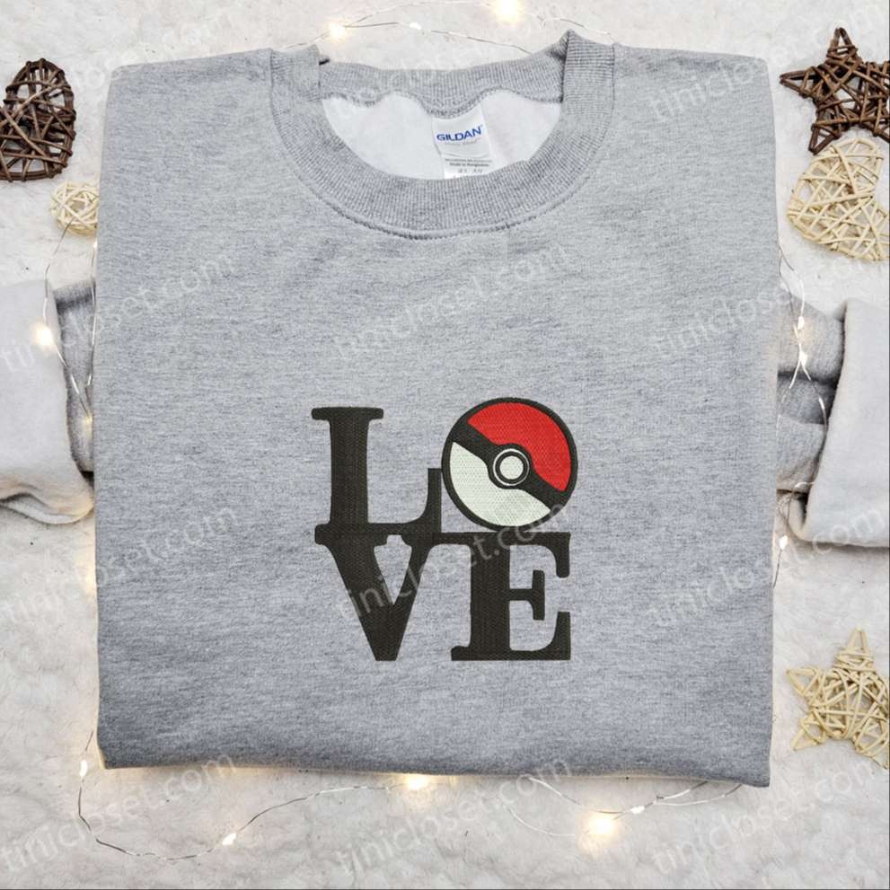 Pokeball Love Embroidered Shirt & Pokemon Anime Hoodie – Perfect Gift Idea!
