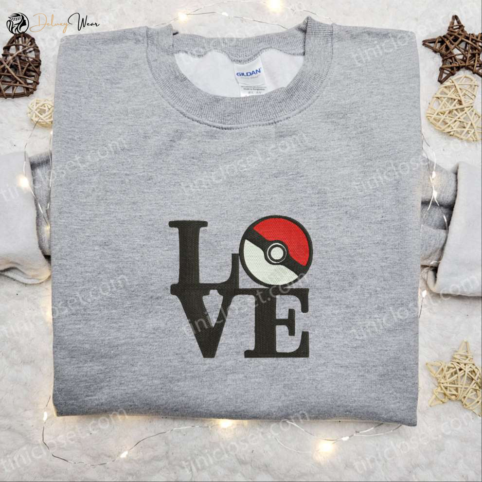 Pokeball Love Embroidered Shirt & Pokemon Anime Hoodie – Perfect Gift Idea!