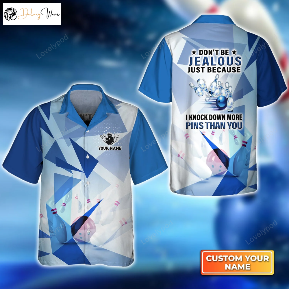 Knock Down More Pins with Personalized Blue Pattern Hawaiian Shirt Gift for Men Women Fans – Don t Be Jealous! 3D Bowling Attire