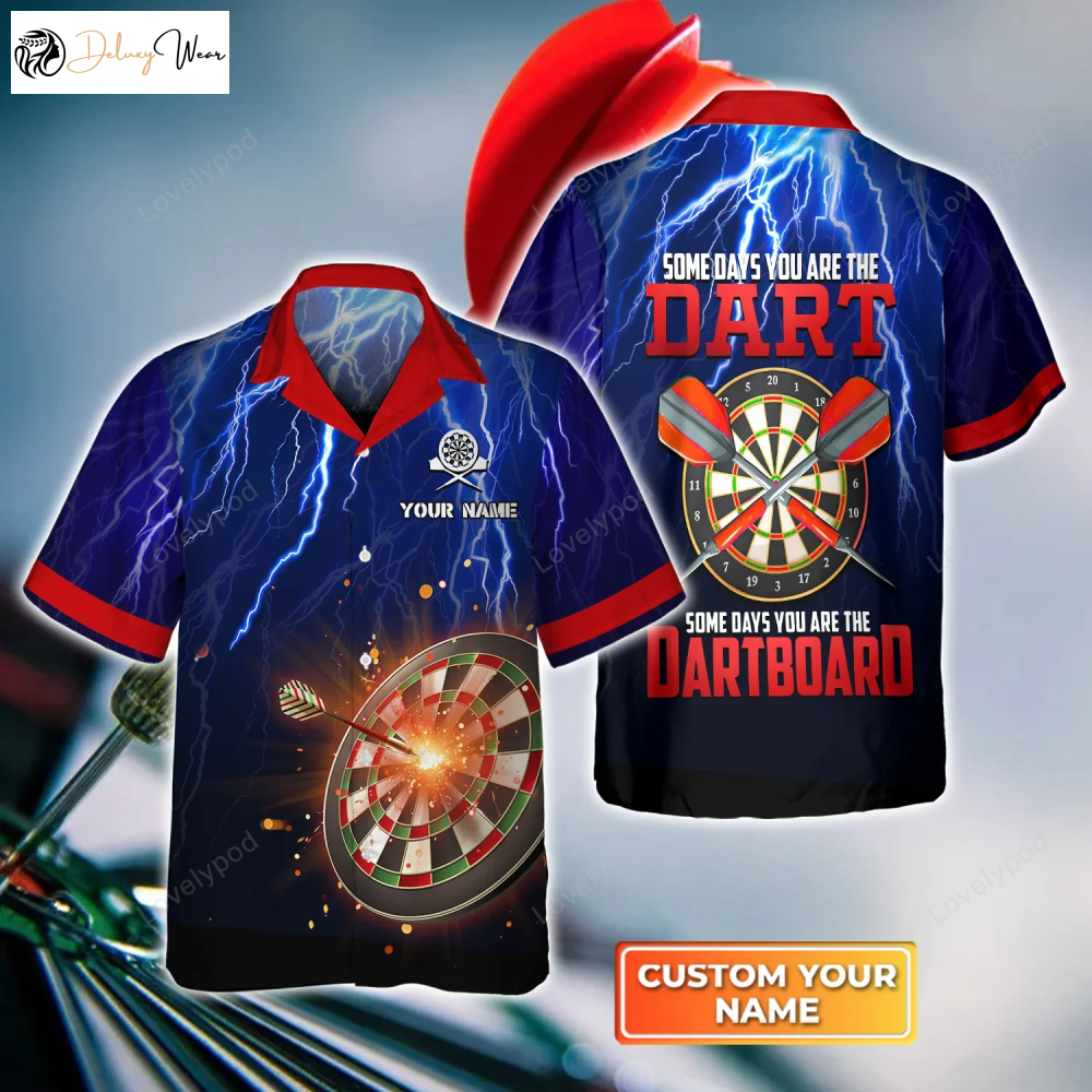 Darts Hawaiian Shirt Gift for Men Women Fans: Some Days You Are The Dart – Perfect for Men Women and Darts Team