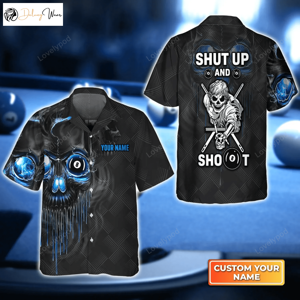 Pool Shut Up And Shoot 3D Hawaiian Shirt – Perfect for Billiard Players and Teams!