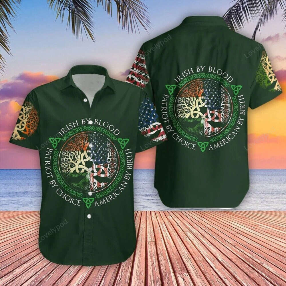 American By Birth Irish By Grace: Patrick s Day Hawaiian Shirt – Celebrate in Style!