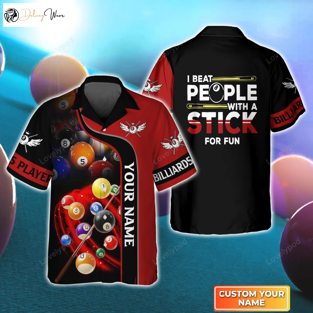 Custom Billiard 3D Hawaiian Shirt: Perfect Gift for Players I Beat People with a Stick for Fun