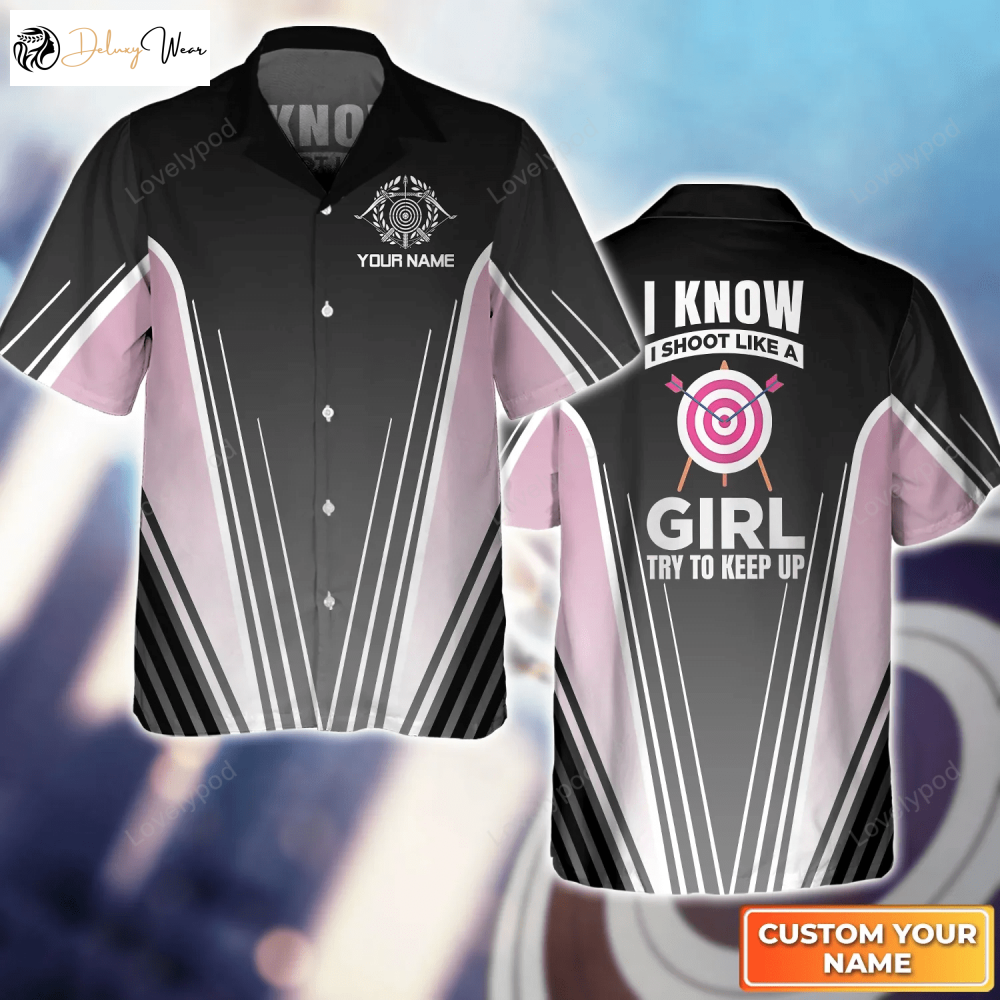 Personalized Name 3D Hawaiian Shirt: Shoot Like a Girl Archer Gift
