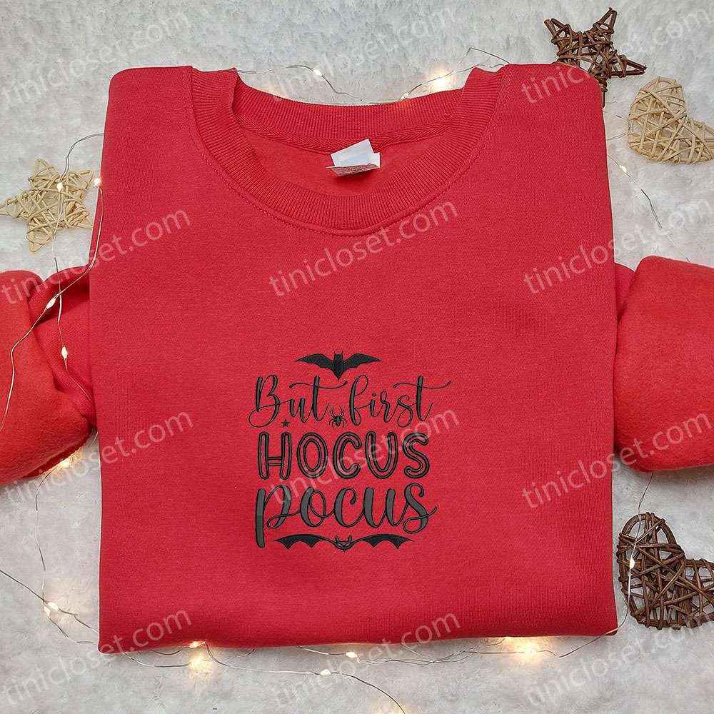 Spooktacular But First Hocus Pocus Embroidered Shirt: Best Halloween Gift
