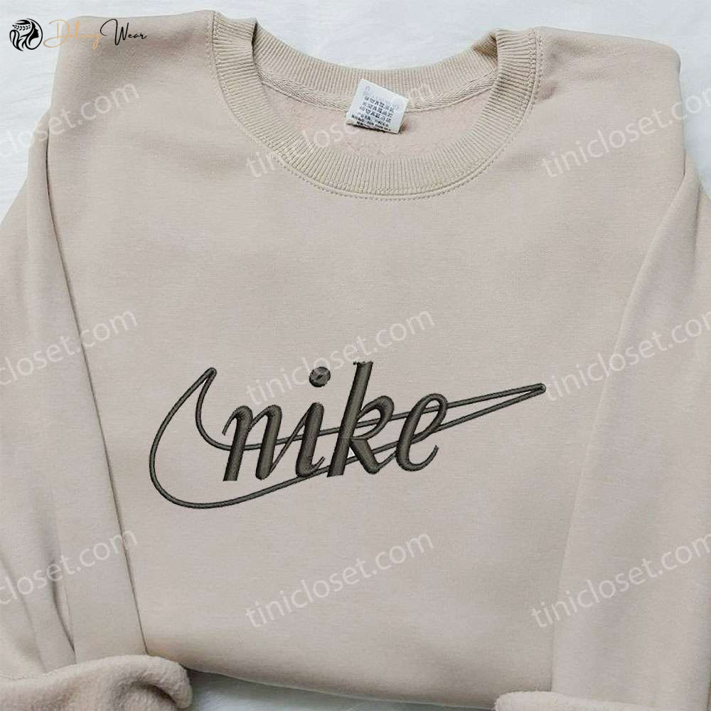 Custom Nike Embroidered Sweatshirt – Nike Inspired Shirt Best Birthday Gift Ideas