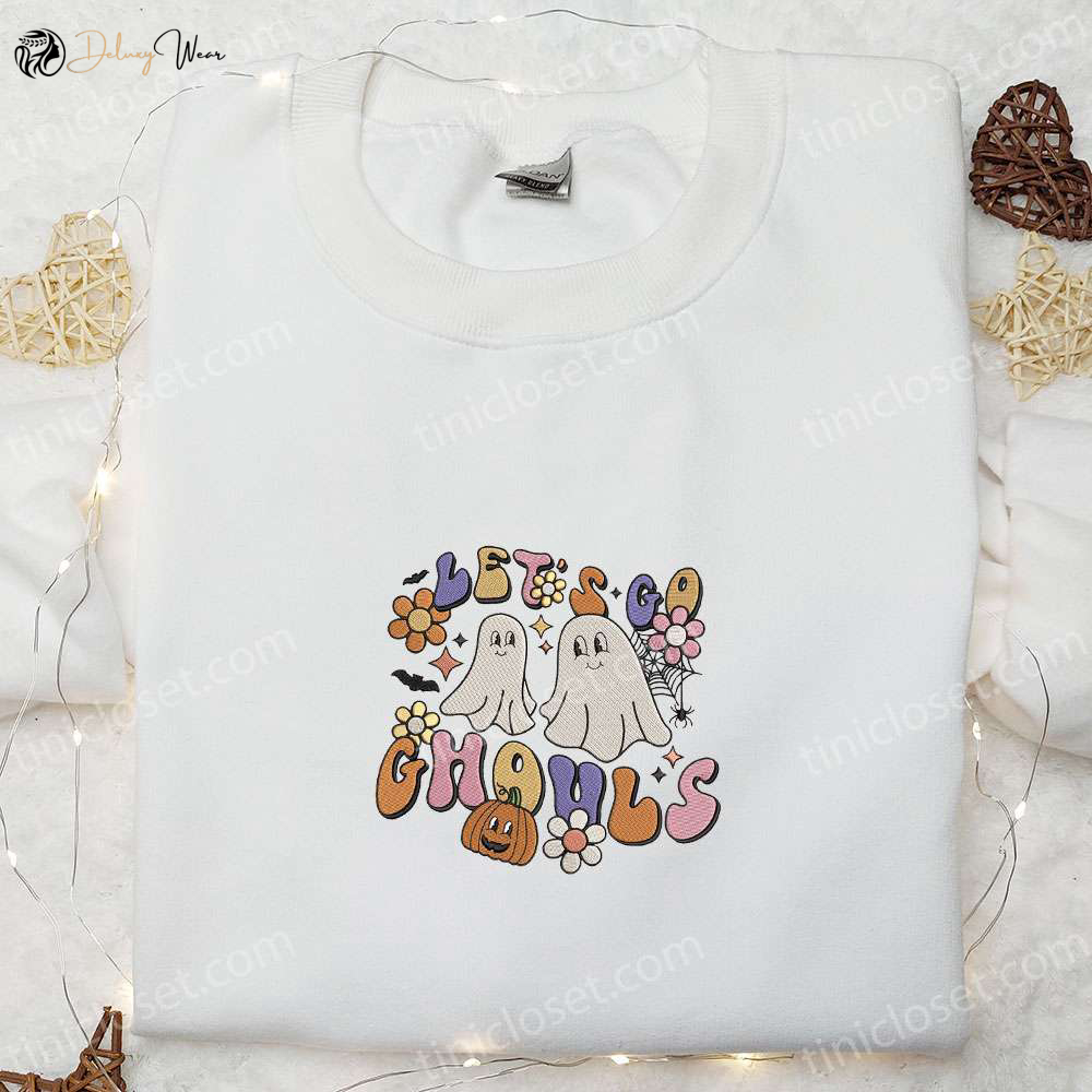 Spooky Retro Embroidered Shirt Hoodie & T-Shirt - Let s Go Ghouls: Funny & Stylish Halloween Apparel