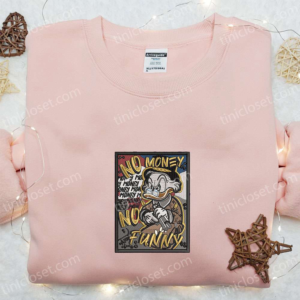 No Money No Funny Donald Duck Embroidered Sweatshirt – Disney Hoodie & Funny Shirt
