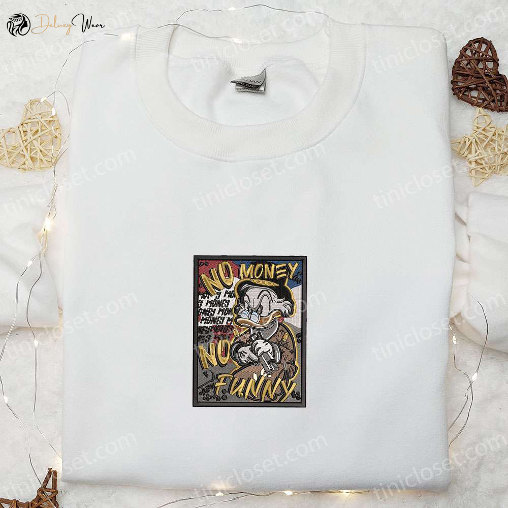 No Money No Funny Donald Duck Embroidered Sweatshirt – Disney Hoodie & Funny Shirt