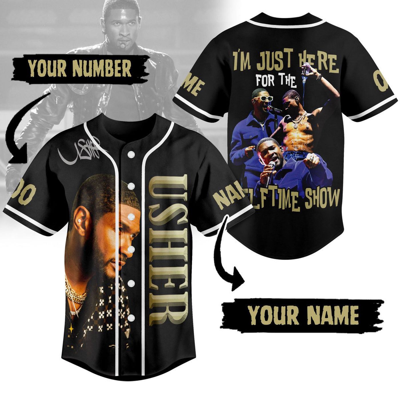 Usher I Am Just Here For The Half Time Show Baseball Jersey For Men Women And Kids Gift